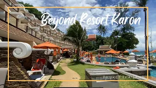 Beyond Resort Karon / Phuket Thailand 🇹🇭บียอน รีสอร์ท กะรน ภูเก็ต