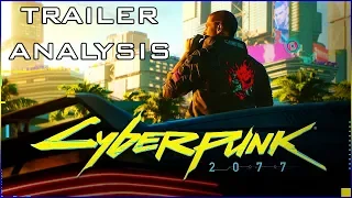 Cyberpunk 2077 – E3 2018 Trailer Analysis