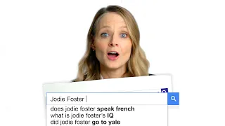 Jodie Foster Answers the Web's Most Searched Questions | WIRED