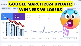 Google March Update 2024: Winners & Losers REVEALED!