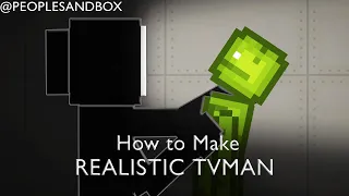 How to make Realistic TVMan in  Melon Playground (Melon Sandbox)