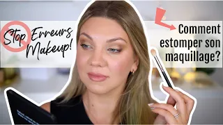 Erreurs de Maquillage : Comment estomper ses fards et son maquillage parfaitement! Trucs et astuces