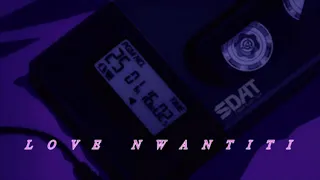 LOVE NWANTITI - CKay ft. ElGrandeToto ( Slowed & Reverb )