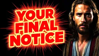 🛑GOD TOLD ME- "THIS IS YOUR FINAL NOTICE" I God's Message Now Today | God Helps