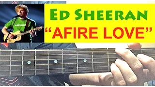 "AFIRE LOVE (Live version)" | Ed Sheeran | Complete GUITAR TUTORIAL