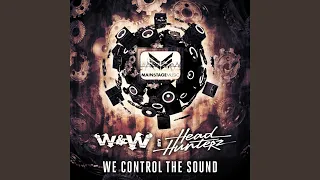 We Control The Sound (Original Mix)