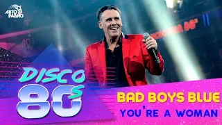 Bad Boys Blue - You’re a Woman (live @ Disco of the 80's Festival, Russia, 2019)