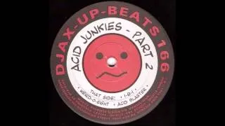 Acid Junkies - Acid Blaster (1993)