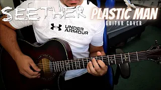 Seether - Plastic Man (Guitar Cover)