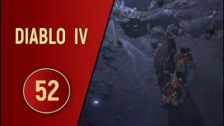 ПРОХОЖДЕНИЕ DIABLO IV - ЧАСТЬ 52 - ПУТЕВОДНАЯ ЗМЕЯ