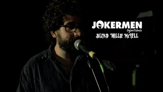 Blind Willie Mctell (Bob Dylan) - JOKERMEN Dylan Tribute