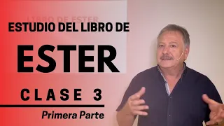 ESTER CLASE 3 - PRIMERA PARTE