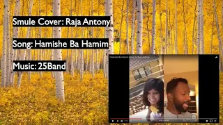 Hamishe Ba Hamim (cover by Raja Antony)