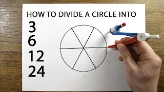 How To Divide a Circle Into 3, 6, 12, 24 Equal Parts