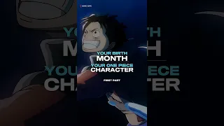 Your Birth Month, Your One Piece Character | PART 1 - #shorts #anime