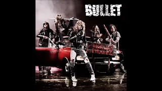 BULLET - HIGHWAY PIRATES (REMASTERED)