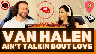 First Time Hearing Van Halen Ain't Talkin' Bout Love Reaction - THIS MIGHT BE OUR FAVORITE SO FAR 🔥!