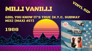 Milli Vanilli – Girl You Know It's True (NYC Subway Mix) (1988) (Maxi 45T)