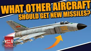 War Thunder - WHAT other AIRCRAFT should get the NEW MISSILES? AIM-9M, R-73, AIM-9Li , AAM-3, etc...