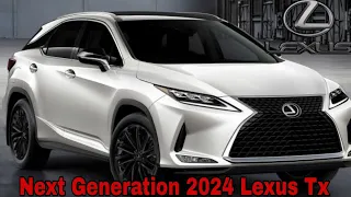 The all-new 2024 Lexus TX new Powertrain is Stunning || Model Preview & Release Date