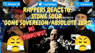 Rappers React To Stone Sour "Gone Sovereign/Absolute Zero"!!!