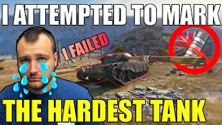 I Attempted To Mark THE HARDEST TANK! (I FAILED) | World of Tanks