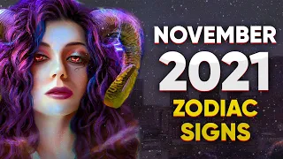 What's Coming To Your Zodiac Sign In NOVEMBER 2021