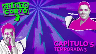 Cuento Corto | Temporada 3 | Capítulo 5