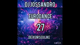 Dj Jossandro Eurodance 27