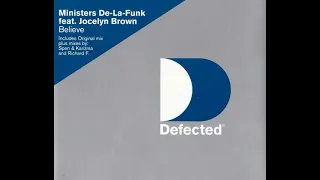 Ministers De-La-Funk featuring Jocelyn Brown - Believe (Ministers Vocal Mix)