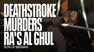 Deathstroke kills Ra's al Ghul | Son of Batman