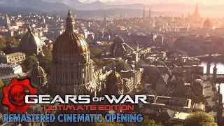 Gears of War: Ultimate Edition - Cinematic Opening