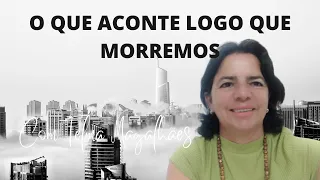 O QUE ACONTECE LOGO QUE MORREMOS