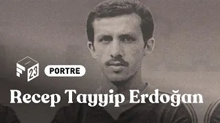 Portre: Recep Tayyip Erdoğan