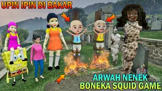 UPIN IPIN DIBAKAR HANTU NENEK BONEKA SQUID GAME, KAK ROS TAKUT - GTA 5 BOCIL SULTAN