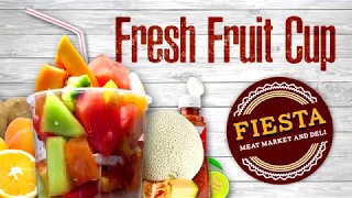 FIESTA MEAT MARKET   Fresh Fruit Cup