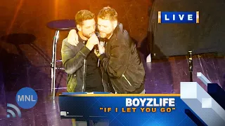 [8K UHD] IF I LET YOU GO (WESTLIFE) (Boyzlife) Momentum Live MNL