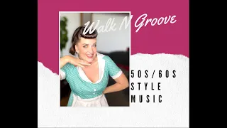 Walk N Groove with Paula / 1950s and 1960s Style Music!