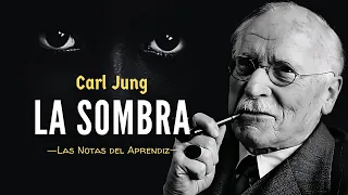 La sombra: La advertencia de Carl Jung al mundo | Las Notas del Aprendiz