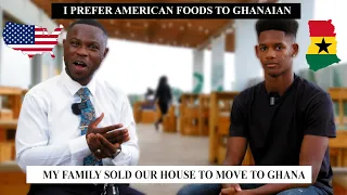 I MOVED FROM THE USA TO GHANA,MY FAMILY HAS TO SELL OUR HOUSE TO HAVE ENOUGH MONEY TO MOVE