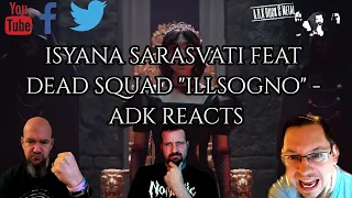 CRAZY MIX OF STYLES.......Isyana Sarasvati feat Dead Squad "IL SOGNO" - ADK REACTS