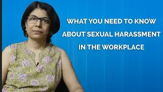 What You Need To Know About Sexual Harassment in the Workplace