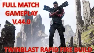 Paragon: Twinblast Rapid Fire Build V.44.0|Full Match Gameplay