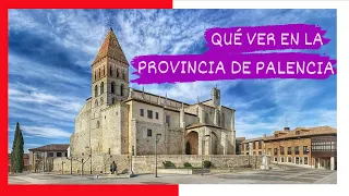 GUIA COMPLETA ▶ Qué ver en LA PROVINCIA DE PALENCIA (ESPAÑA) 🇪🇸 🌏 Puntos y lugares de interés