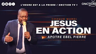 GUÉRISON IMMEDIATE - JÉSUS EN ACTION avec APÔTRE EBEL PIERRE / MARDI 23 JANVIER 2024