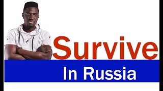 How easy is it to survive in Russia as a  foreign student?