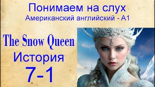 Снежная королеваThe Snow Queen История 7 ч-1 Американский английский AmE Понимаем на слух Уровень А1