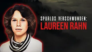 Das mysteriöse Verschwinden von Laureen Rahn | Dokumentation 2021