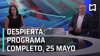 Despierta  I Programa Completo 25 Mayo 2021