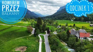 Rowerem przez Bałkany - Planica, Bled i Triglavski Park Narodowy 🇸🇮 (odc. 1)